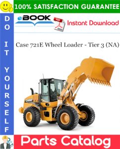 Case 721E Wheel Loader - Tier 3 (NA) Parts Catalog