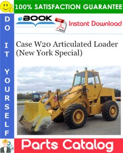 Case W20 Articulated Loader (New York Special) Parts Catalog