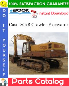 Case 220B Crawler Excavator Parts Catalog