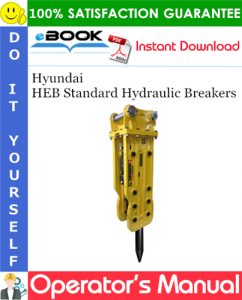 Hyundai HEB Standard Hydraulic Breakers Operator's Manual