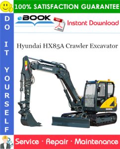 Hyundai HX85A Crawler Excavator Service Repair Manual