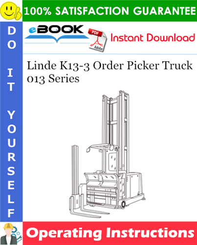 Linde K13-3 Order Picker Truck 013 Series Operating Instructions