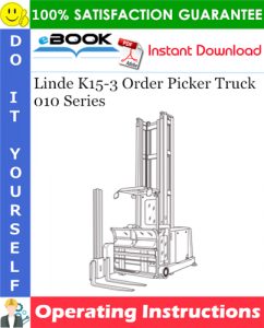 Linde K15-3 Order Picker Truck 010 Series Operating Instructions