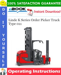 Linde K Series Order Picker Truck Type 011 Operating Instructions