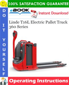 Linde T16L Electric Pallet Truck 360 Series Operating Instructions