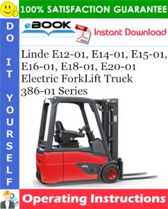 Linde E12-01, E14-01, E15-01, E16-01, E18-01, E20-01 Electric ForkLift Truck