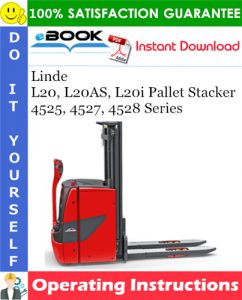 Linde L20, L20AS, L20i Pallet Stacker 4525, 4527, 4528 Series