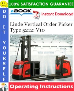 Linde Vertical Order Picker Type 5212: V10 Operating Instructions