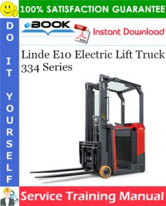 Linde E10 Electric Lift Truck 334 Series Service Training Manual