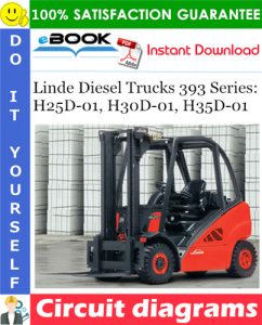 Linde Diesel Trucks 393 Series: H25D-01, H30D-01, H35D-01 Circuit diagrams