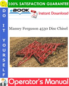 Massey Ferguson 4530 Disc Chisel Operator's Manual