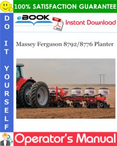 Massey Ferguson 8792/8776 Planter Operator's Manual