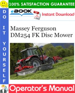 Massey Ferguson DM254 FK Disc Mower Operator's Manual