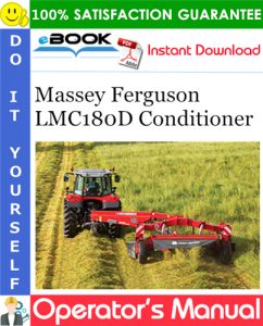 Massey Ferguson LMC180D Conditioner Operator's Manual