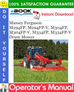 Massey Ferguson M294FP, M294FP-V, M304FP, M304FP-V, M334FP, M334FP-V Drum Mower