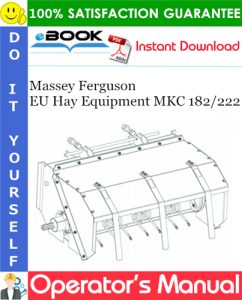 Massey Ferguson EU Hay Equipment MKC 182/222 Operator's Manual