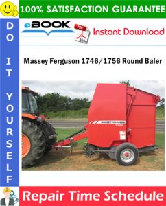 Massey Ferguson 1746/1756 Round Baler Repair Time Schedule Manual