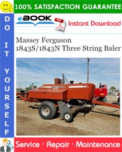 Massey Ferguson 1843S/1843N Three String Baler Service Repair Manual