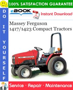 Massey Ferguson 1417/1423 Compact Tractors Service Repair Manual