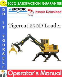 Tigercat 250D Loader Operator's Manual