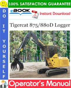 Tigercat 875/880D Logger Operator's Manual