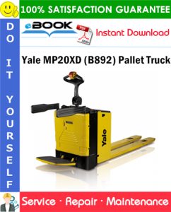 Yale MP20XD (B892) Pallet Truck Service Repair Manual