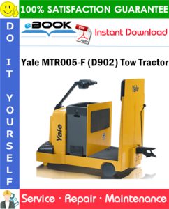 Yale MTR005-F (D902) Tow Tractor Service Repair Manual