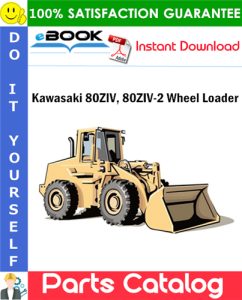 Kawasaki 80ZIV, 80ZIV-2 Wheel Loader Parts Catalog