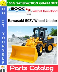 Kawasaki 60ZV Wheel Loader Parts Catalog