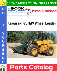 Kawasaki 65TMV Wheel Loader Parts Catalog