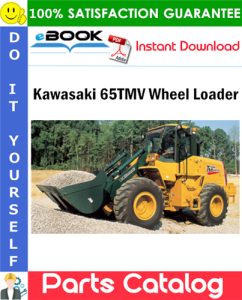 Kawasaki 65TMV Wheel Loader Parts Catalog