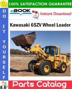 Kawasaki 65ZV Wheel Loader Parts Catalog