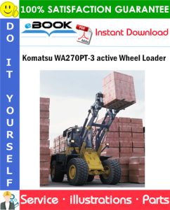 Komatsu WA270PT-3 active Wheel Loader Parts Manual (S/N WA270H30132 and Up)