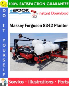 Massey Ferguson 8342 Planter Parts Manual (Effective S/N HS and Later)