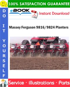 Massey Ferguson 9816/9824 Planters Parts Manual (S.N. GH8__101 and Later)