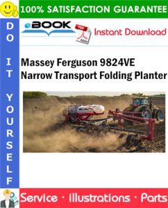 Massey Ferguson 9824VE Narrow Transport Folding Planter Parts Manual