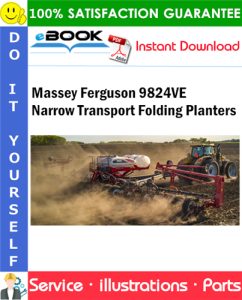 Massey Ferguson 9824VE Narrow Transport Folding Planters Parts Manual