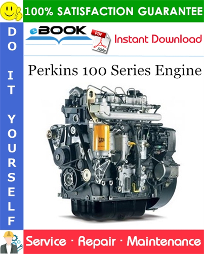 Perkins 100 Series Engine Service Repair Manual