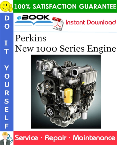 Perkins New 1000 Series Engine Service Repair Manual