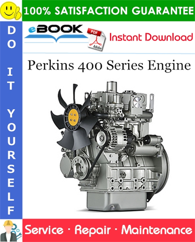 Perkins 400 Series Engine Service Repair Manual