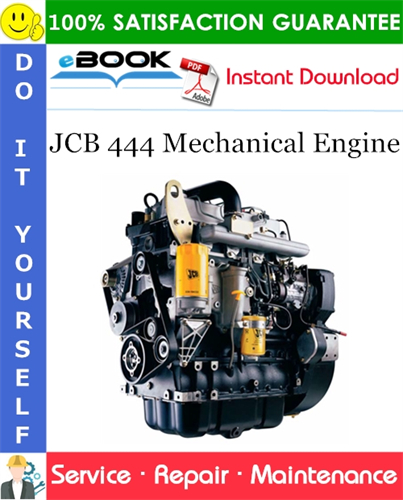 JCB 444 Mechanical Engine Service Repair Manual