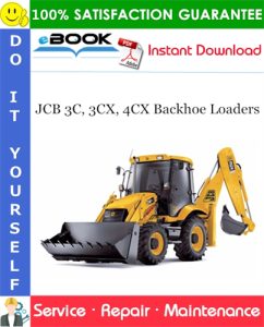 JCB 3C, 3CX, 4CX Backhoe Loaders Service Repair Manual