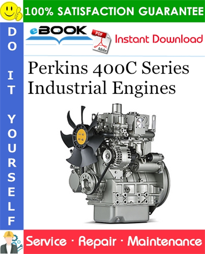 Perkins 400C Series Industrial Engines Service Repair Manual