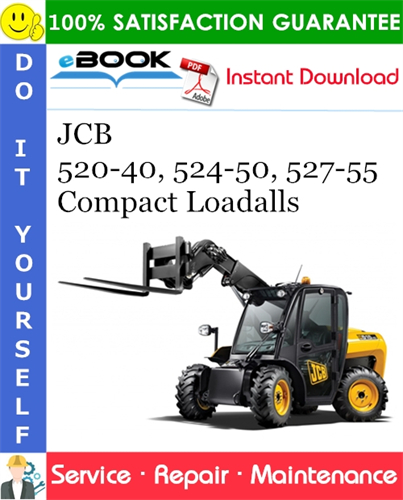 JCB 520-40, 524-50, 527-55 Compact Loadalls