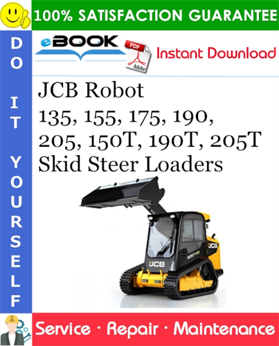 JCB Robot 135, 155, 175, 190, 205, 150T, 190T, 205T Skid Steer Loaders