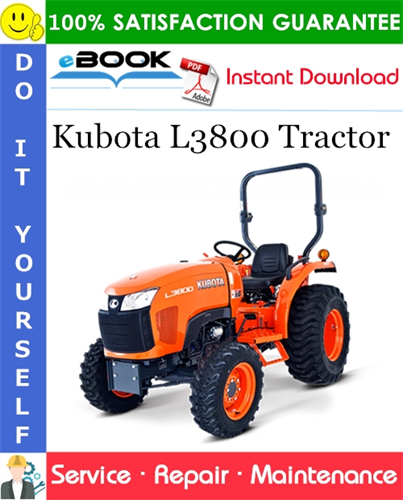 Kubota L3800 Tractor Service Repair Manual