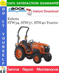 Kubota STW34, STW37, STW40 Tractor Service Repair Manual