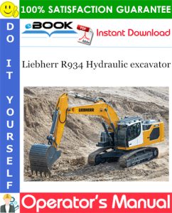 Liebherr R934 Hydraulic excavator Operator's Manual