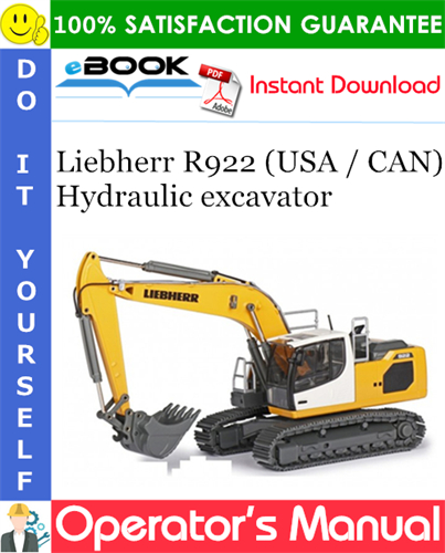 Liebherr R922 (USA / CAN) Hydraulic excavator Operator's Manual
