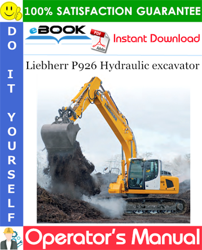 Liebherr P926 Hydraulic excavator Operator's Manual